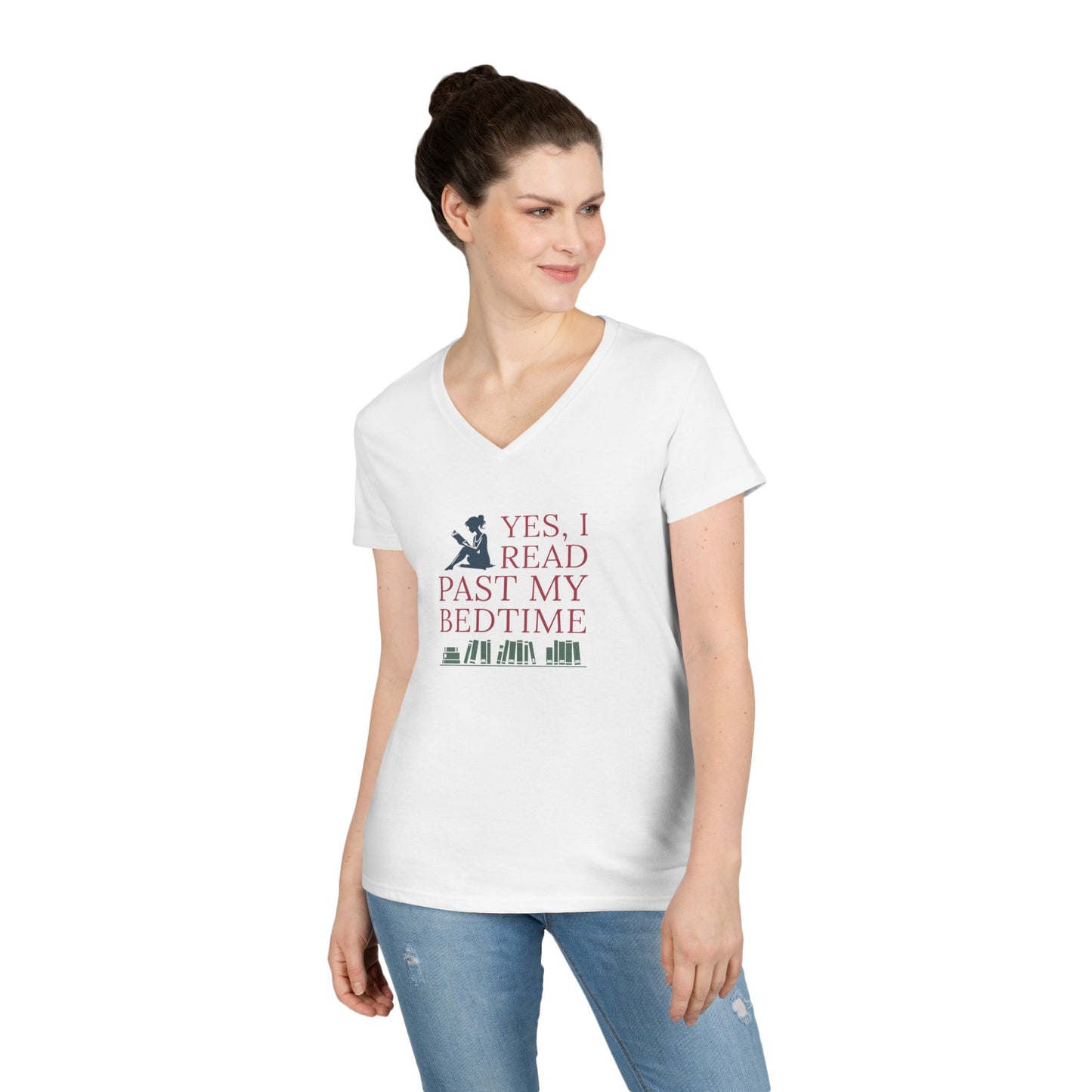 Ladies' V-Neck T-Shirt — "Yes, I Read Past My Bedtime"