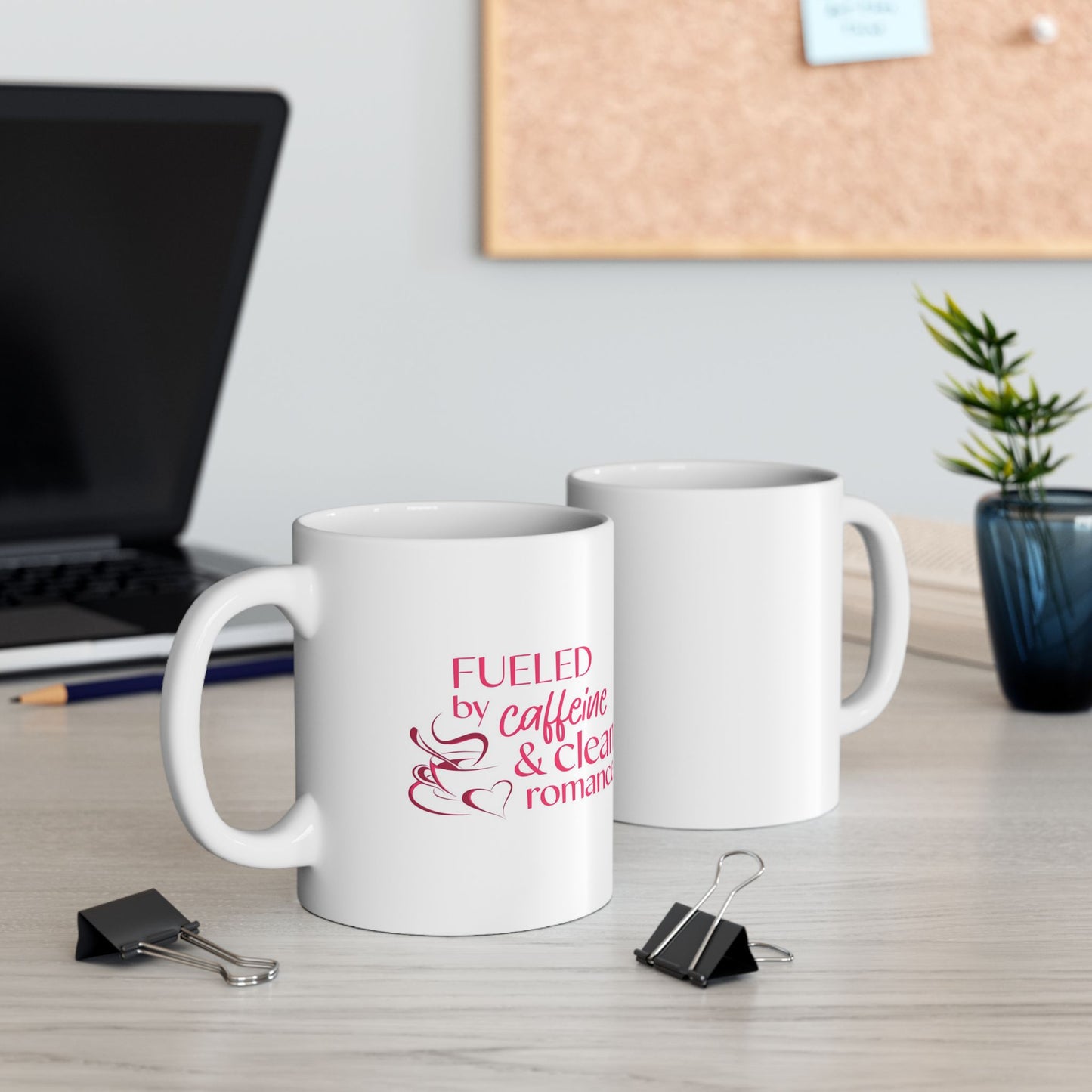 Ceramic Mug — "Caffeine and Clean Romance"
