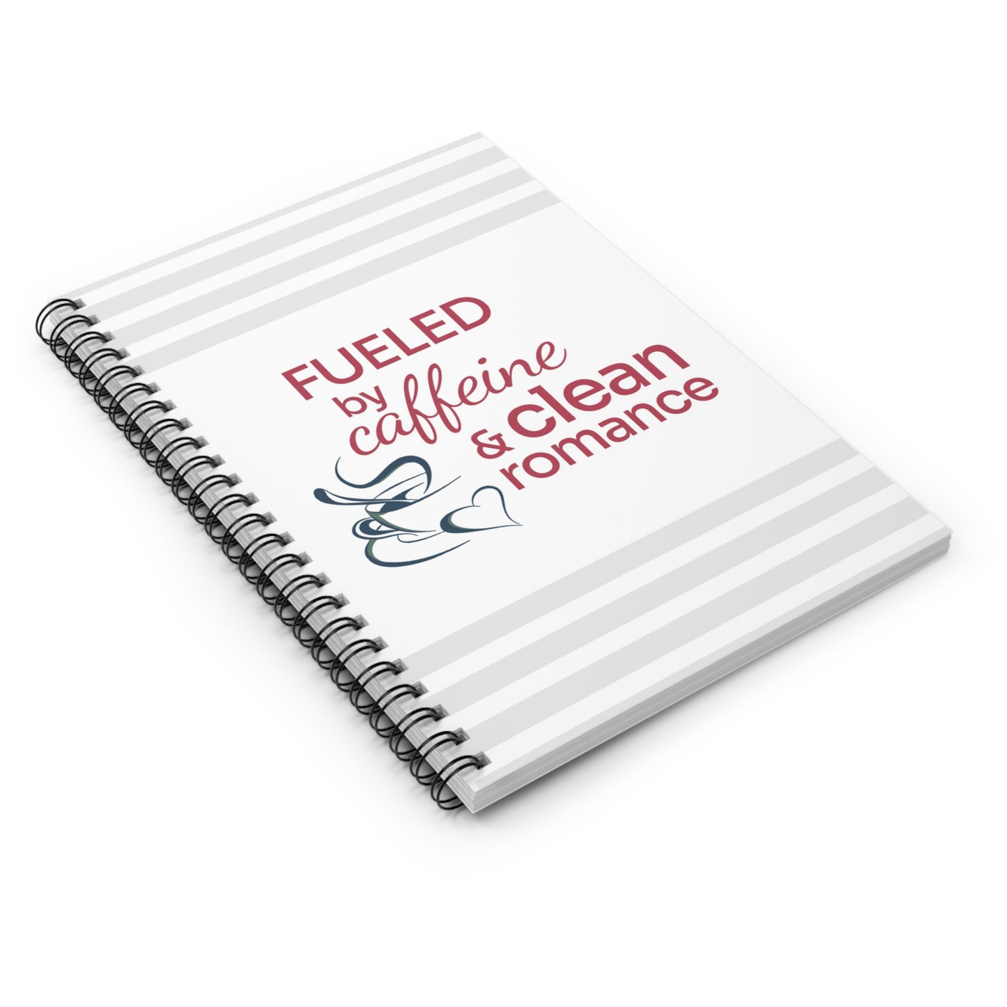 Spiral Notebook — "Fueled by Caffeine & Clean Romance"