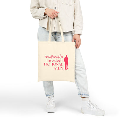 Tote Bag — "Emotionally Invested in Fictional Men"