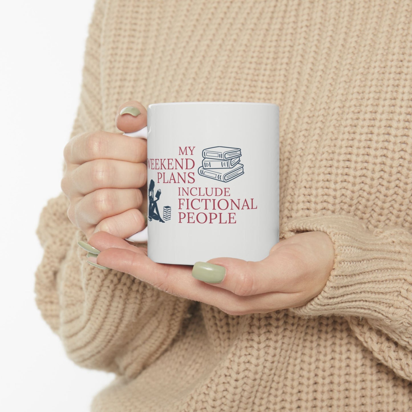 Coffee Mug — "Weekend Plans"