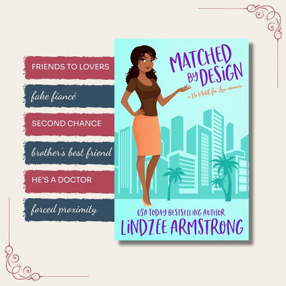 Matched by Design by Lindzee Armstrong trope map, clean romantic comedy in the No Match for Love series