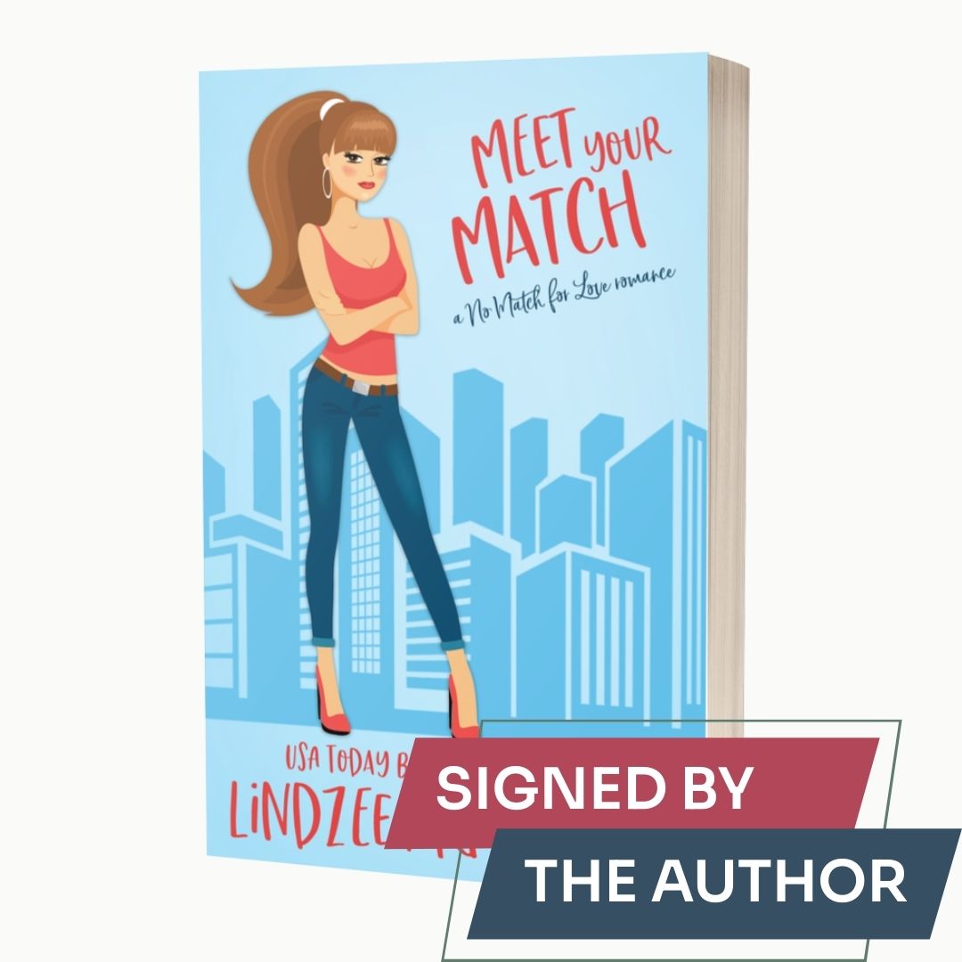 Meet Your Match by Lindzee Armstrong signed paperback, clean romantic comedy in the No Match for Love series